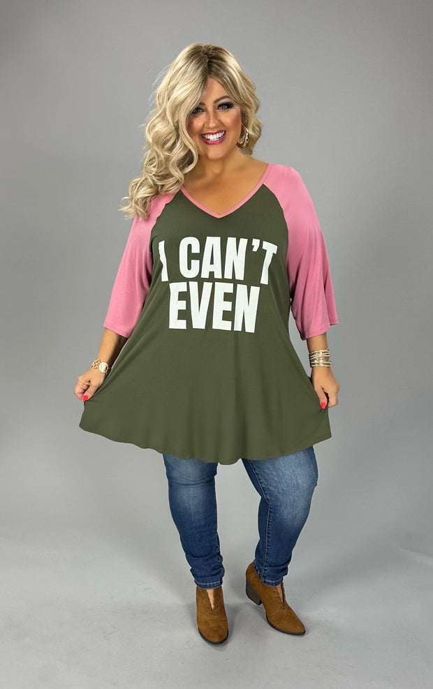 53 GT {I Can't Even} Olive/Pink Graphic Tee  CURVY BRAND!!!  EXTENDED PLUS SIZE XL 2X 3X 4X 5X 6X (May Size Down 1 Size)