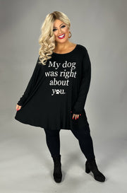 27 GT-C {Dog's Right} Black  "My Dog Was Right" Graphic Tee CURVY BRAND EXTENDED PLUS SIZE 3X 4X 5X 6X (May Size Down 1 Size)